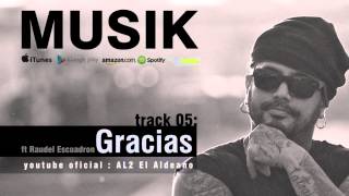 AL2 El Aldeano ft Raudel Escuadron  Gracias [upl. by Eenahpets334]