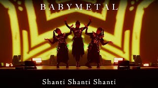 BABYMETAL  「Shanti Shanti Shanti」 Live at LEGEND MM 字幕  Subtitled HQ [upl. by Myrwyn602]