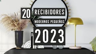 🚀20 RECIBIDORES MODERNOS PEQUEÑOS 2023  DECORACIÓN DE MUEBLES DE CONSOLA EN INTERIORES DE CASAS [upl. by Arabeila465]