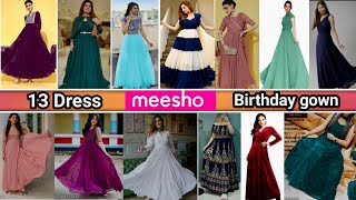 Huge Meesho party wear gown haul ✨💝 Birthday outfit 👗 300 Rs😱  Tryon Haul  Honest Review [upl. by Enak]