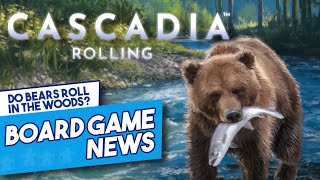 Cascadia quotRollingquot Series  Board Game News [upl. by Waneta191]