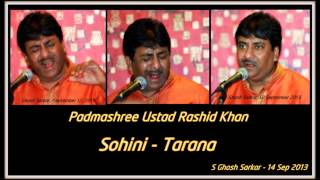 Sohini Tarana by Ustad Rashid Khan [upl. by Jeffries]