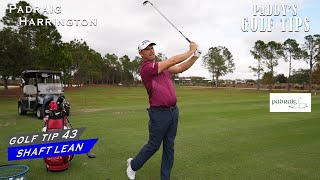 SHAFT LEAN at Impact  Paddys Golf Tips 43  Padraig Harrington [upl. by Efron219]