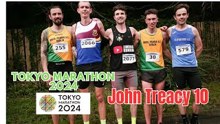 John Treacy Dungarvan 10 Video log tokyomarathon sub230 limerick running [upl. by Eddi]