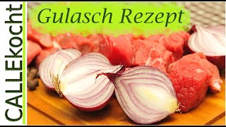 Bestes Gulasch zubereiten u kochen  Omas Rezept  lecker und einfach [upl. by Yuria53]