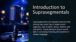 Introduction to Suprasegmentals [upl. by Boggers]