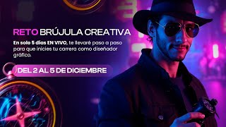 RETO BRÚJULA CREATIVA DÍA 1  Aprende a cómo iniciar como DISEÑADOR GRÁFICO [upl. by Llatsyrc]