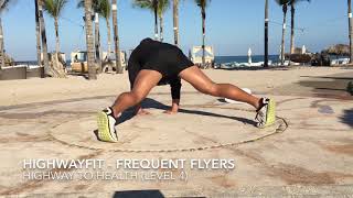 Frequent Flyers  HighwayFit for athletes Level 4 by Robert Ri’chard [upl. by Euqinorev]