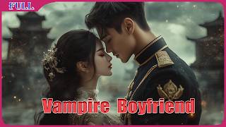 Vampire Boyfriend  Sweet Fantasy Love Story Romance film Full Movie HD [upl. by Eed]