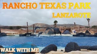 RANCHO TEXAS PARK Lanzarote  EXPLORE MORE  Authentic Walking Tour [upl. by Kinnard]