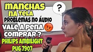 VALE A PENA COMPRAR PHILIPS AMBILIGHT PUG 7907  A MINHA EXPERIÊNCIA [upl. by Thurlough]