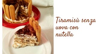 Tiramisù senza uova con nutella [upl. by Nidnerb]