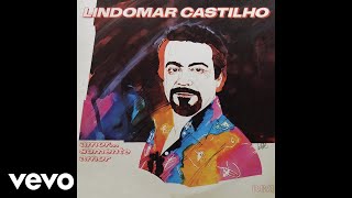 Lindomar Castilho  Prisioneiro do Amor Ave Cativa Áudio Oficial [upl. by Niloc]