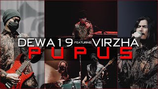 Dewa19 Feat Virzha  Pupus Official Video Clip [upl. by Odie783]