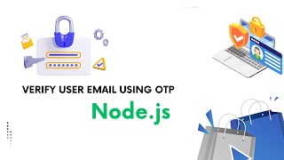 How you can verify user email using nodejs  Nodejs  Email Verification using OTP [upl. by Mesics981]