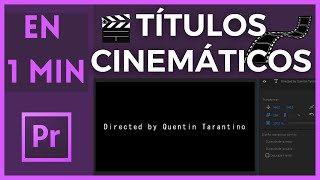 📽 Añadir Títulos Cinematográficos en Adobe Premiere Tutorial 📽 [upl. by Rolyab]