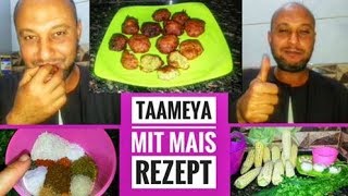 Taameya mit Mais Rezept  Falafel  DieDeutscheAmNil [upl. by Nolram]