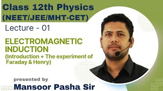 Electromagnetic Induction Class 12 PHYSICSLecture  01NEETJEEMHTCET Introduction [upl. by Ysus]