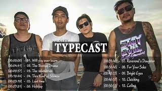 The Best Of Typecast  Typecast Greatest Hits Full Album  2018 [upl. by Mitzi865]