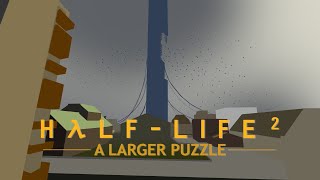 HalfLife 2 A Larger Puzzle [upl. by Flodnar]