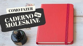 Como Fazer uma capa de caderno tipo Moleskine [upl. by Warfield839]