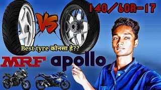 Which Tyre is Best for bike14060 R17yamaha fz and suzuki gixxerMRF VS APOLLO Price 🔥🔥🏍🏍 [upl. by Zebe]