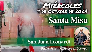 ✅ MISA DE HOY miércoles 9 de Octubre 2024  Padre Arturo Cornejo [upl. by Luigino]