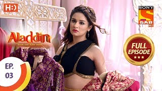 Aladdin  Ep 3  Full Episode  23rd August 2018 [upl. by Garate]