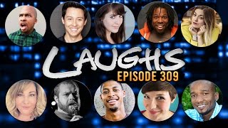 Laughs Episode 309 Taylor is Back FULL EPISODE [upl. by Yuzik]