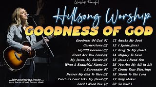 Goodness Of God  Hillsong United Playlist 2024  Praise amp Worship Songs Lyrics ️🎧 Learn English [upl. by Shulock887]