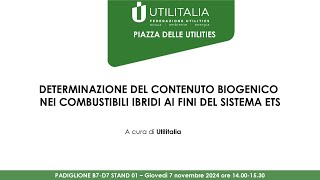 DETERMINAZIONE DEL CONTENUTO BIOGENICO NEI COMBUSTIBILI IBRIDI AI FINI DEL SISTEMA ETS [upl. by Roon744]