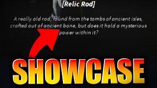 RELIC ROD SHOWCASE in FISCH ROBLOX [upl. by Emie625]