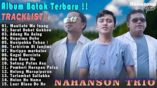 Nahanson Trio  Kompilasi Lagu Batak Terbaru amp Terpopuler 2024  Viral Enak Di Dengar [upl. by Anitnauq]