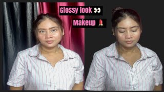 Glossy makeup look✨glowing  dewy makeup 💄 easy 4 step glass makeup look [upl. by Cadmar564]