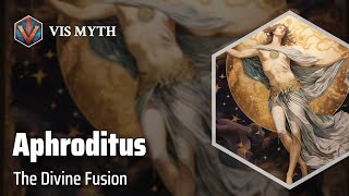 Aphroditus The Androgynous Deity  Greek Mythology Story｜VISMYTH [upl. by Aurlie820]