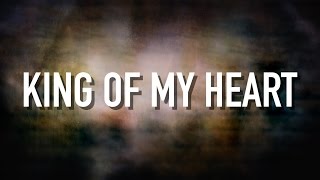 King Of My Heart  Lyric Video Kutless [upl. by Benzel]