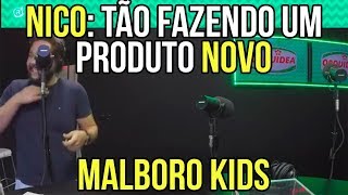 Nico TÃO Fazendo Um Produto Novo Malboro Kids [upl. by Aitenev33]