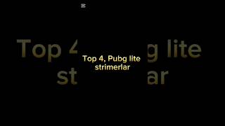 TOP 4 PUBG LITE STRIMERLAR ✅ mobilelite pubgmobilelite pubglite litepubgm [upl. by Yand]