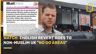 English revert goes to NonMuslim UK quotno go areasquot to debunk newspaper article [upl. by Eeb]