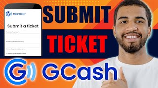 How to Submit Ticket in Gcash 2024 [upl. by Gilliam]