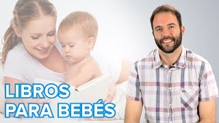 Libros recomendados para bebés [upl. by Nuahc130]