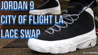 Lace Swap  Air Jordan 9 City of Flight LA  Laces via Rope Lace Supply [upl. by Yerrok]