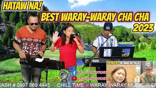 HATAW NA BEST WARAY WARAY CHA  CHA 2023  RAMBO ARLIN amp PRUDY FT ZALDY MINI SOUND [upl. by Aleece]