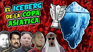 EL ICEBERG de la COPA ASIÁTICA de Fútbol 19562023 [upl. by Llenyar]