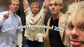 iconic 5sos moments of 2022  2022 rewind [upl. by Etnahs]