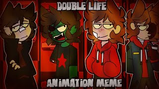 Double Life  eddsworld tord  animation meme [upl. by Rebmyk798]