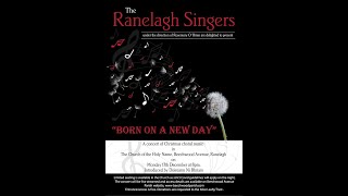 The Ranelagh Singers  LIVE Christmas Concert [upl. by Else]