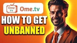 How To Get Unbanned From Ome TV  Remove Ban On Ome TV [upl. by Maddi]