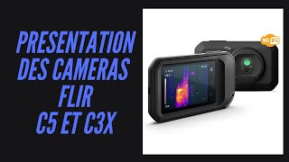 Présentation des caméras thermiques FLIR C3X et C5 [upl. by Sirc]