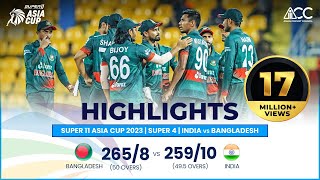 Super11 Asia Cup 2023  Super 4  India vs Bangladesh  Highlights [upl. by Hoffarth]